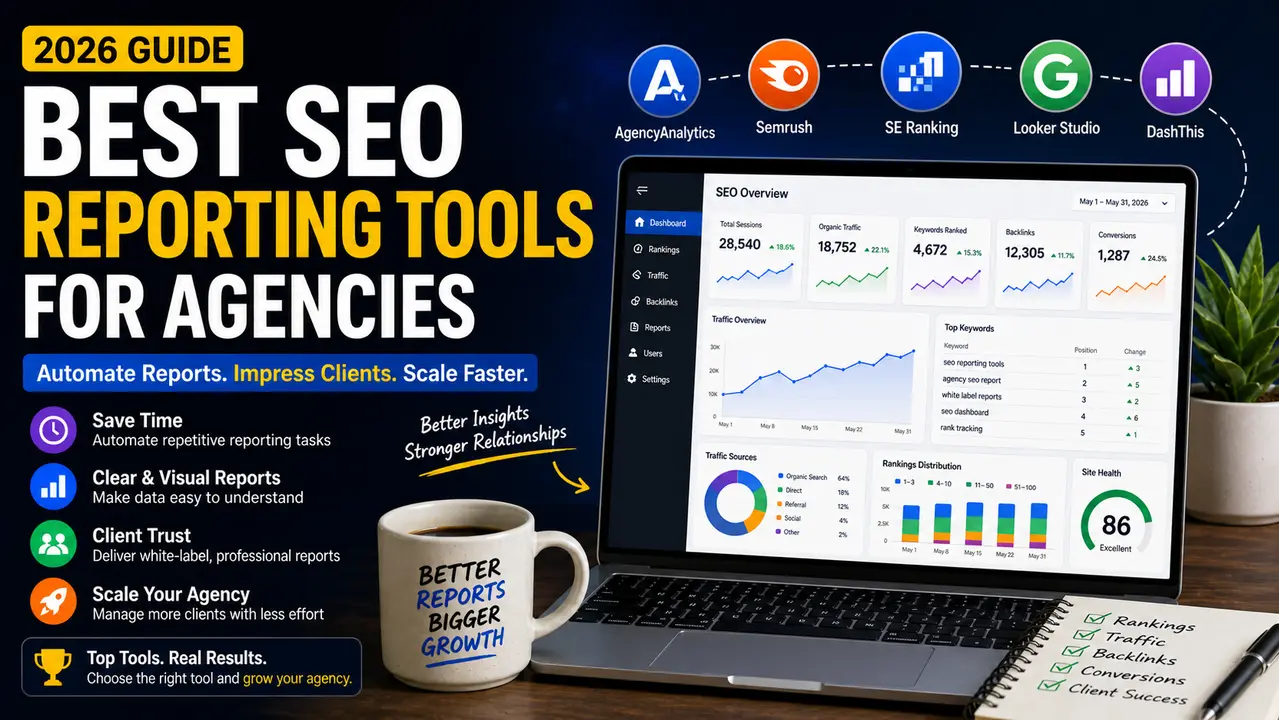 seo reporting tools saving time with automation dashboards and analytics insights